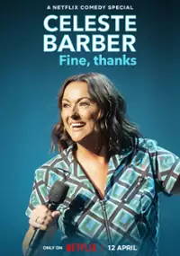Plakat programu TV Celeste Barber: Fine, Thanks