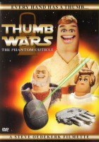 plakat filmu Thumb Wars: The Phantom Cuticle