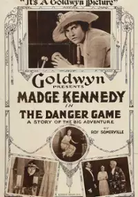 Plakat filmu The Danger Game