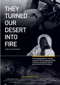 Plakat filmu They Turned Our Desert Into Fire