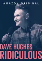 Dave Hughes / Dave Hughes: Ridiculous