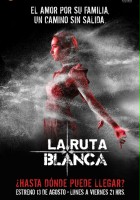 plakat filmu La Ruta Blanca