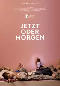 Plakat filmu Jetzt oder morgen