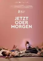 plakat filmu Jetzt oder morgen