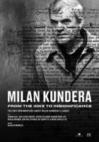 plakat filmu Milan Kundera: Od żartu do nieistotności