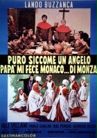 plakat filmu Puro siccome un angelo papà mi fece monaco... di Monza