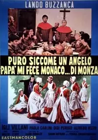 Plakat filmu Puro siccome un angelo papà mi fece monaco... di Monza