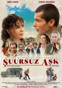 Plakat filmu Şuursuz Aşk