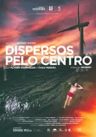 plakat filmu Dispersos Pelo Centro