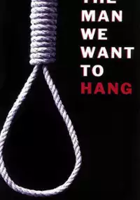 Plakat filmu The Man We Want to Hang
