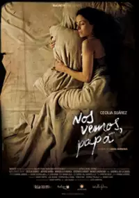Plakat filmu Nos vemos papa