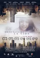 plakat filmu Devuelveme La Vida