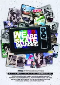 Plakat filmu We Are Skateboarders