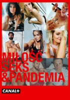 plakat serialu Miłość, seks & pandemia