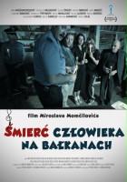 plakat filmu Śmierć człowieka na Bałkanach
