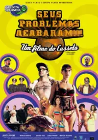 Plakat filmu Seus Problemas Acabaram!!!