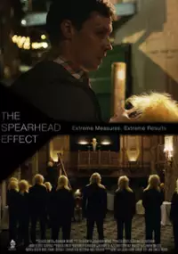 Plakat filmu The Spearhead Effect