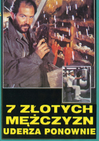 Plakat filmu 7 złotych mężczyzn uderza ponownie