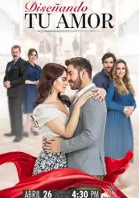 Plakat serialu Diseñando tu amor