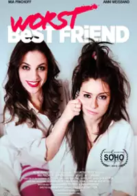 Plakat filmu Worst Best Friend