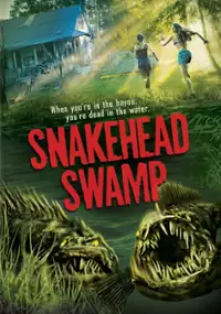 Plakat filmu SnakeHead Swamp