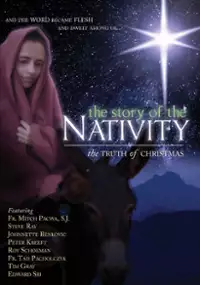 Plakat filmu The Story of the Nativity: The Truth of Christmas