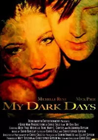Plakat filmu My Dark Days