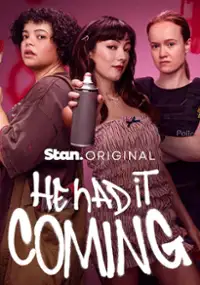 Plakat serialu He Had It Coming