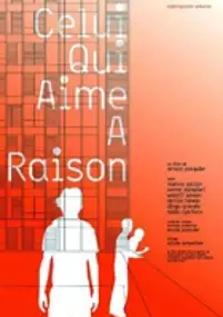 Plakat filmu Celui qui aime a raison
