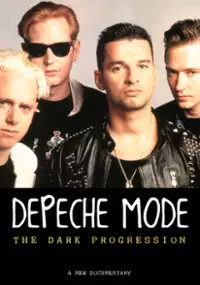 Plakat filmu Depeche Mode: The Dark Progression