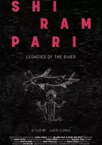 Plakat filmu Shirampari: Herencias del río