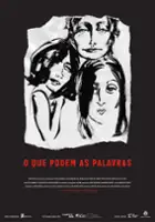 plakat filmu O Que Podem as Palavras