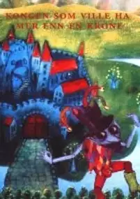 Plakat filmu Król, który marzył o czymś więcej niż tylko o koronie