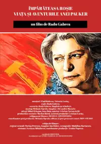 Plakat filmu Împărăteasa roșie - Viața și Aventurile Anei Pauker