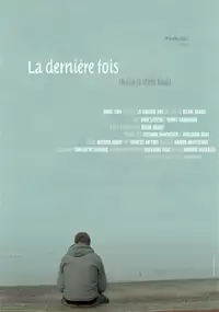 Plakat filmu La Dernière fois