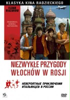 plakat filmu Niezwykłe przygody Włochów w Rosji