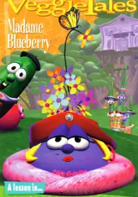 Plakat filmu VeggieTales: Madame Blueberry