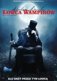 Plakat filmu Abraham Lincoln: Łowca wampirów 3D