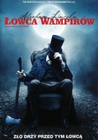 plakat filmu Abraham Lincoln: Łowca wampirów 3D