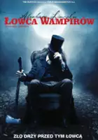 plakat filmu Abraham Lincoln: Łowca wampirów 3D