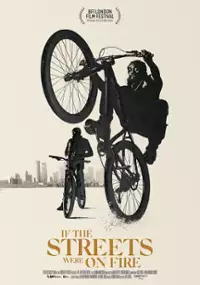 Plakat filmu If the Streets Were on Fire