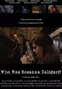 Plakat filmu Who Was Rosanna Caligari?