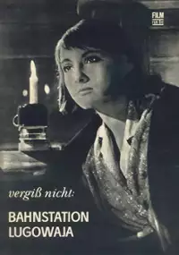 Plakat filmu Ne zabud... Stantsiya Lugovaya