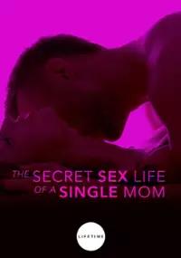 Plakat filmu Sekretne życie samotnej matki