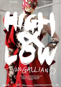 Plakat filmu High & Low – John Galliano
