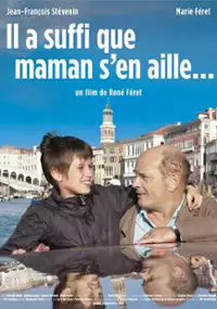 Plakat filmu Il a suffi que Maman s'en aille...