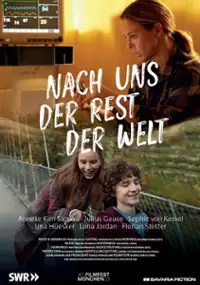 Plakat filmu Nach uns der Rest der Welt