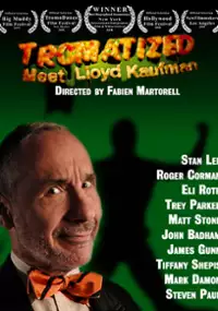 Plakat filmu Tromatized, Meet Lloyd Kaufman
