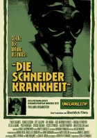 plakat filmu Die Schneider Krankheit