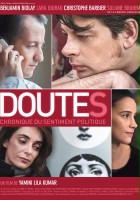 plakat filmu Doutes - Chronique du sentiment politique